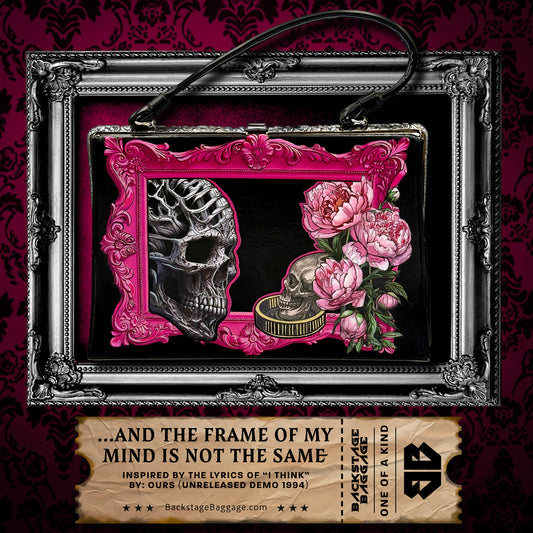 ... And The Frame Of My Mind Is Not The Same